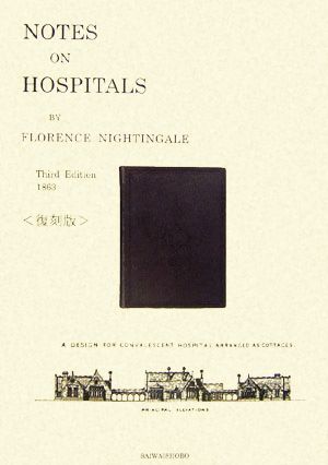 NOTES ON HOSPITALS Third Edition,1863 BY FLORENCE NIGHTINGALE