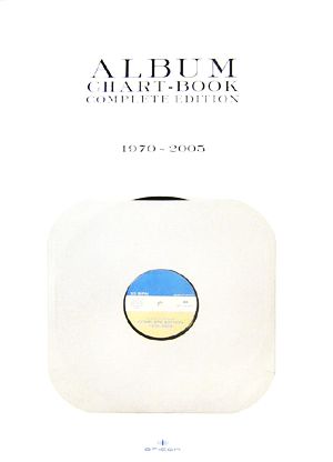 ALBUM CHART-BOOK COMPLETE EDITION(1970-2005)