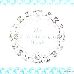 My Wedding Book ラセ