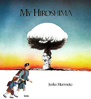 MY HIROSHIMA