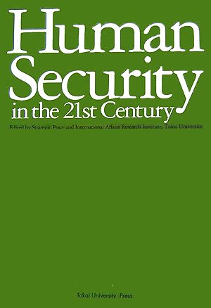 Human Security in the 21st Century
