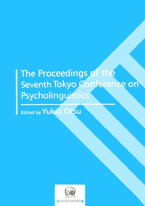 The Proceedings of the Seventh Tokyo Conference on Psycholinguistics