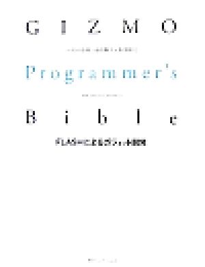 GIZMO Programmer's BibleFLASHによるガジェット開発