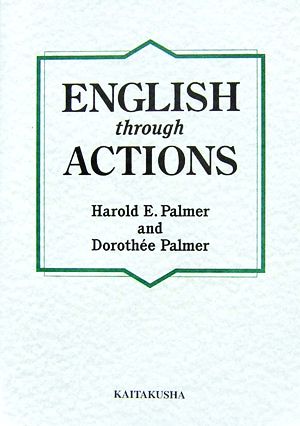 ENGLISH THROUGH ACTIONS