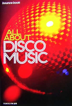 ALL ABOUT DISCO MUSIC bounce book