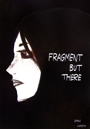 FRAGMENT BUT THERE