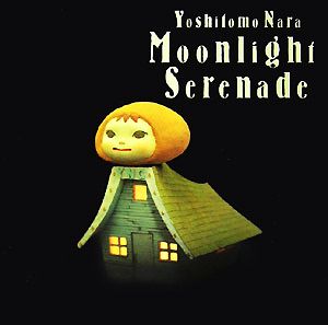 Moonlight Serenade奈良美智展 月夜曲