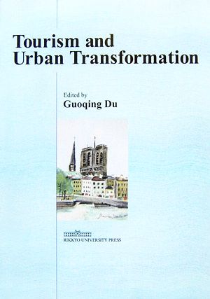 TOURISM AND URBAN TRANSFORMATION