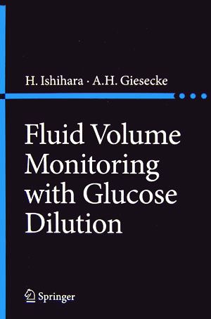 Fluid Volume Monitoring with Glucose Dilution