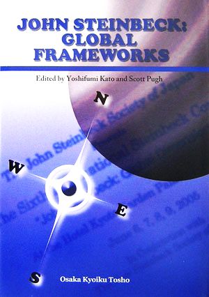 JOHN STEINBECK:GLOBAL FRAMEWORKS