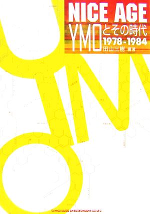 NICE AGE YMOとその時代 1978-1984