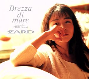 ZARD プレミアムセレクション「Brezza di mare～dedicated to IZUMI SAKAI～」(DVD付)