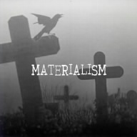 MATERIALISM