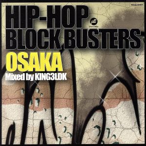 HIP-HOP BLOCK BUSTERS OSAKA