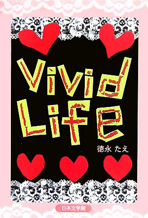 Vivid Life