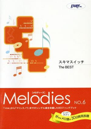 ML6 Melodies スキマスイッチ/The BEST