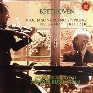 ベートーヴェン:ヴァイオリンソナタ第5番「スプリング」&第8番&第9番「クロイツェル」