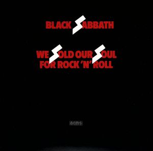 WE SOLD OUR SOUL FOR ROCK'N'ROLL(紙ジャケット仕様)