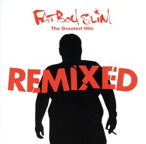 The Greatest Hits Remixed