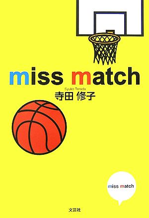 miss match