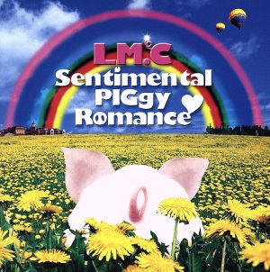Sentimental PIGgy Romance/LIAR LIAR(初回限定盤B)(DVD付)