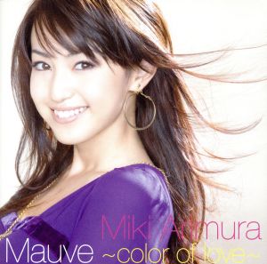 Mauve～color of love～