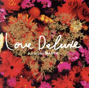 LOVE DELUXE