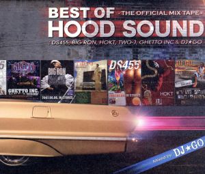BEST OF HOOD SOUND-THE OFFICIAL MIX TAPE-:DJ☆GO(初回版)