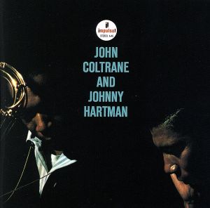 ジョン・コルトレーン&ジョニー・ハートマン(SHM-CD)