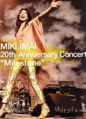 MIKI IMAI 20th Anniversary Concert“Milestone