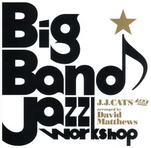 Bigband Jazz Work Shop～for swing boys & girls～