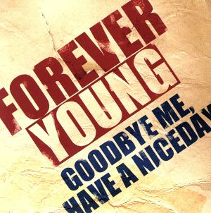 FOREVER YOUNG