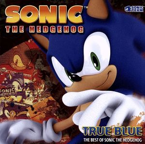 ソニック・ザ・ヘッジホッグ:TRUE BLUE:THE BEST OF SONIC THE HEDGEHOG