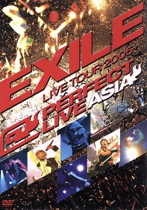 LIVE TOUR 2005～PERFECT LIVE“ASIA