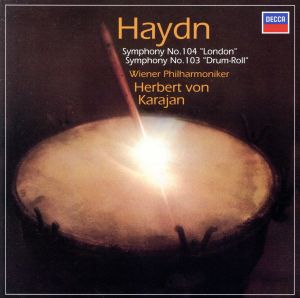 ハイドン:交響曲第104番《ロンドン》&第103番《太鼓連打》