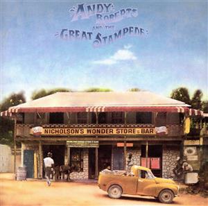 ANDY ROBERTS AND THE GREAT STAMPEDE(紙ジャケット仕様)