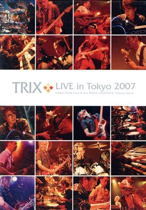 TRIX LIVE！