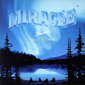 MIRACLE(初回生産限定盤)(DVD付)(紙ジャケット仕様)