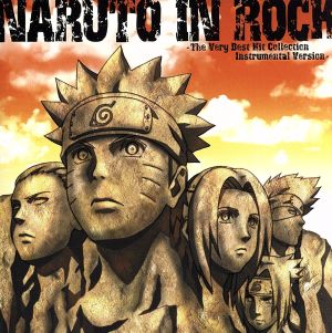 NARUTO IN ROCK-The Very Best Hit Collection Instrumental Version-