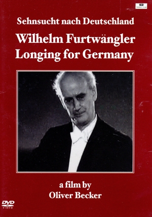 ヴィルヘルム・フルトヴェングラー/ドイツへの郷愁