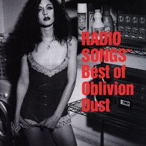 RADIO SONGS～Best of Oblivion Dust