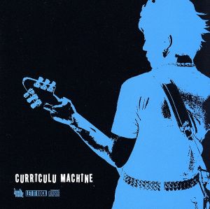 CURRICULU MACHINE(CD+DVD)