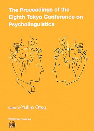 The Proceedings of the Eighth Tokyo Conference on Psycholinguistics