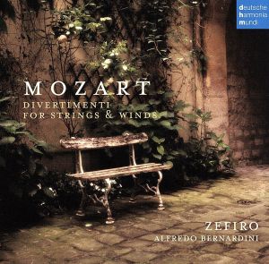 モーツァルト:弦楽と管楽のためのディヴェルティメント集