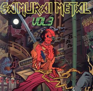 Samurai Metal Vol.3