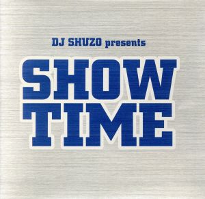 DJ SHUZO presents SHOW TIME