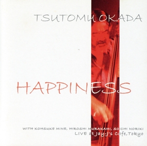 HAPPINESS