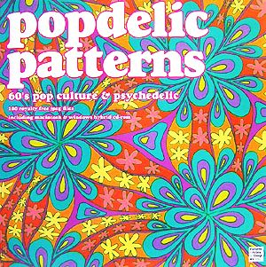 popdelic patterns60's pop culture&psychedelic:100 royalty free jpeg filesElements for Artists and Designers Series