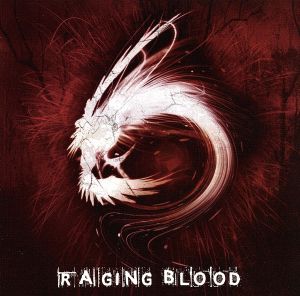 RAGING BLOOD(TYPE:S)(DVD付)