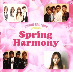 SPRING HARMONY～VISION FACTRY presents